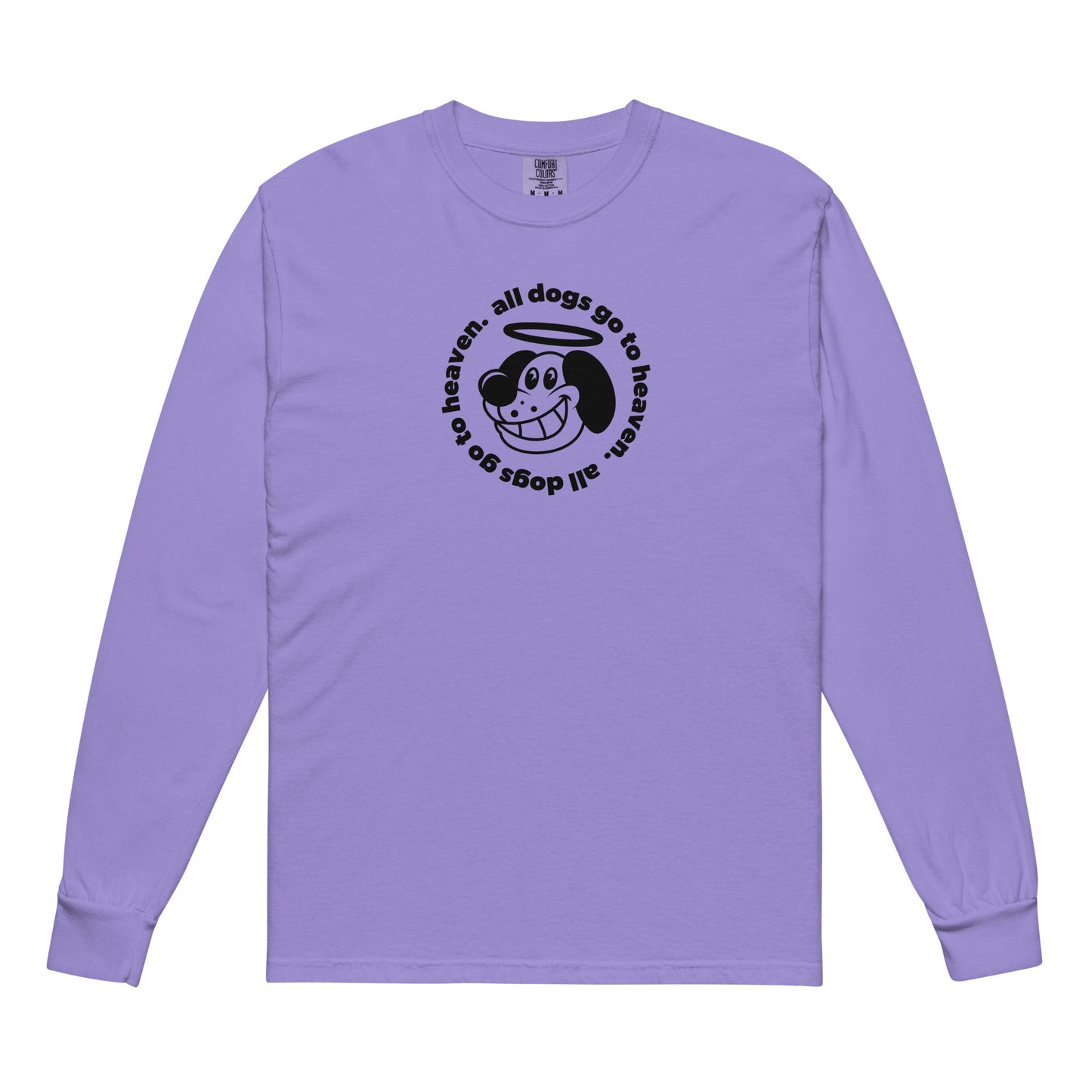 All Dogs Go To Heaven Long Sleeve