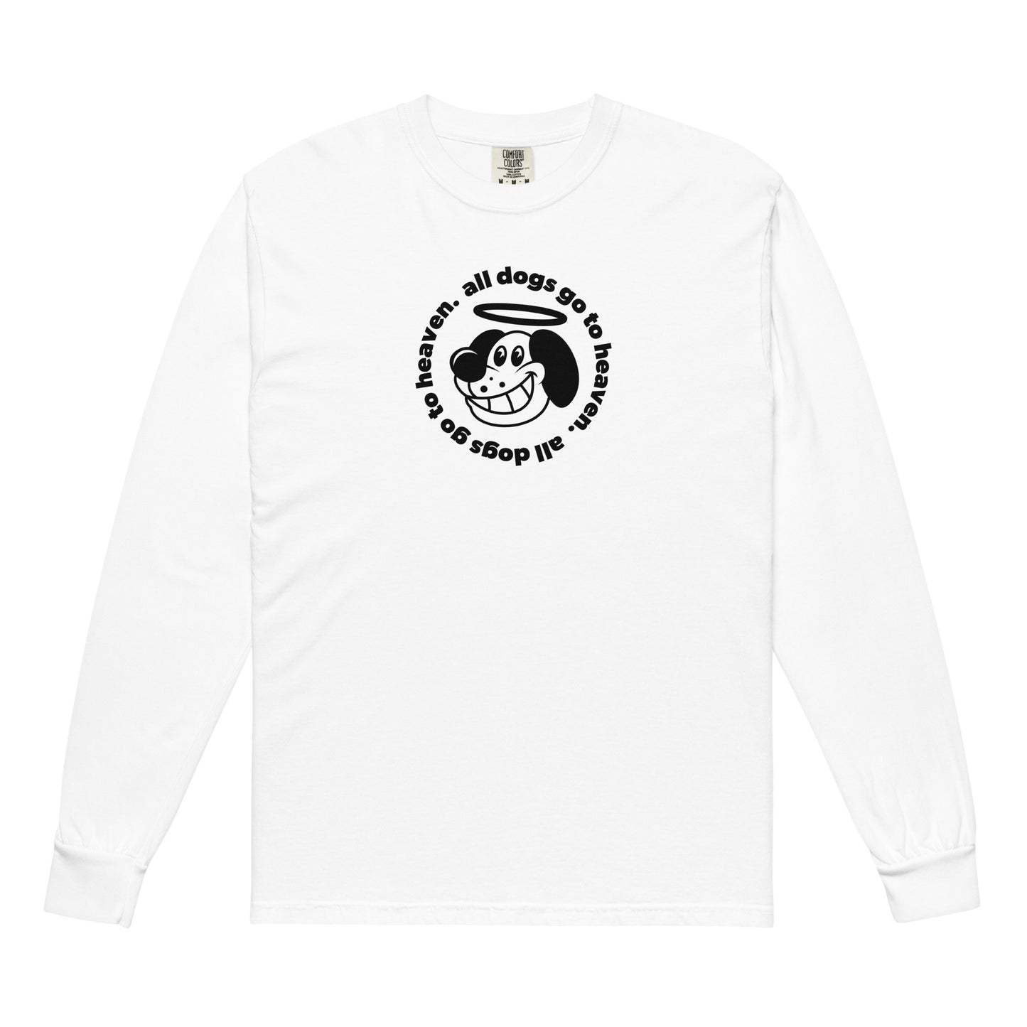 All Dogs Go To Heaven Long Sleeve